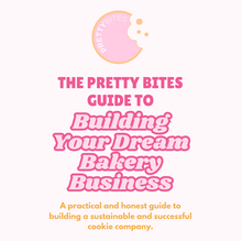 Load image into Gallery viewer, Building Your Dream Bakery Business Guide (E-BOOK)